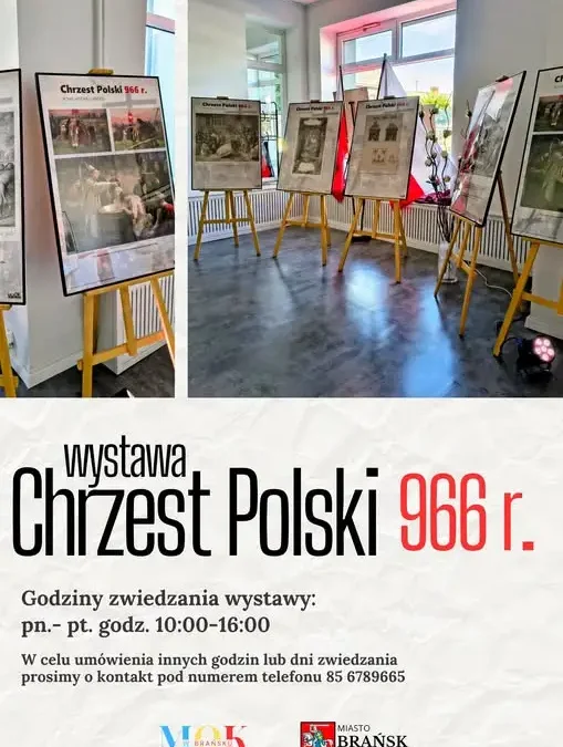 Wystawa „Chrzest Polski 966 r.” w Brańsku – historia na planszach