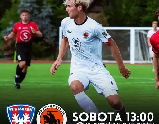 Pionier Brańsk przed ciężkim wyjazdem do Wasilkowa w 4. kolejce
