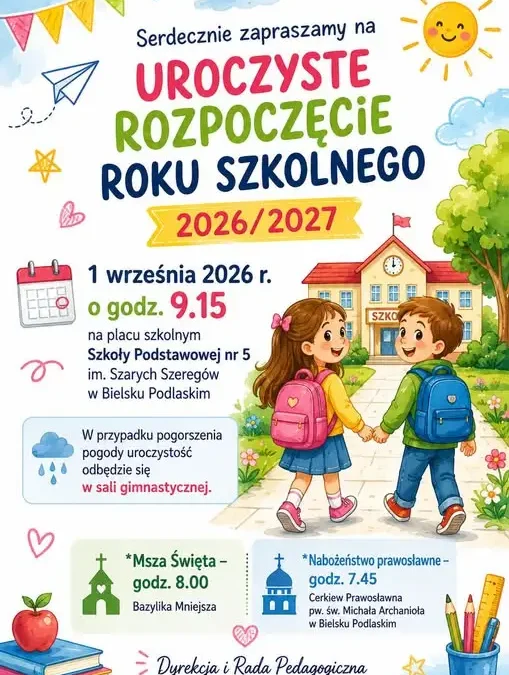 Uroczyste rozpoczęcie roku szkolnego 2026/2027 w Szkole Podstawowej nr 5 w Bielsku Podlaskim