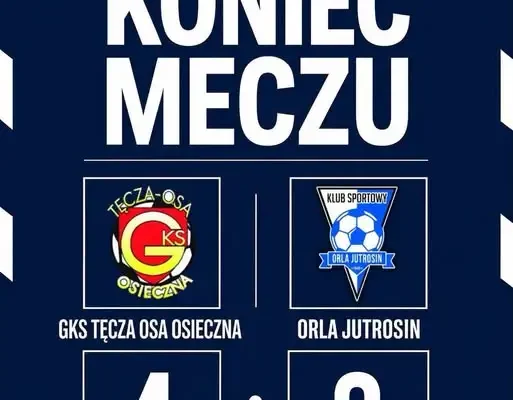Pierwsza porażka KS Orla Jutrosin w sezonie – 3:4 z GKS Tęcza Osa Osieczna