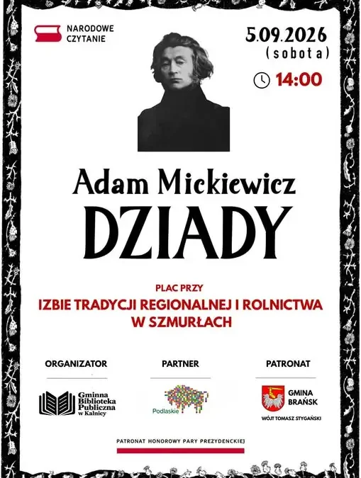 Narodowe Czytanie „Dziadów” w Szmurłach – sobotnie spotkanie z literaturą