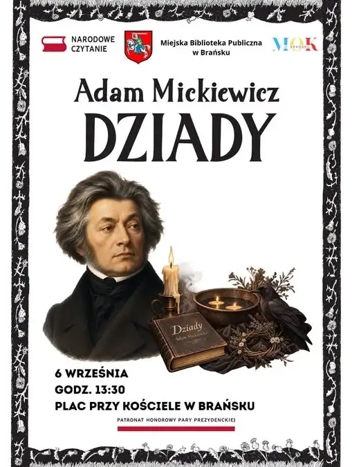 Narodowe Czytanie „Dziadów” podczas Dożynek w Brańsku