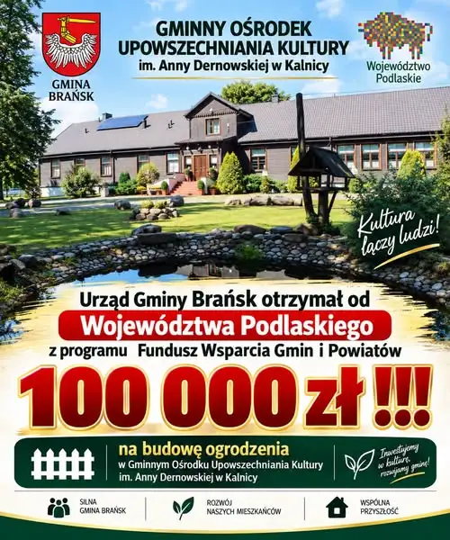 100 tys. zł na ogrodzenie Gminnego Ośrodka Kultury w Kalnicy