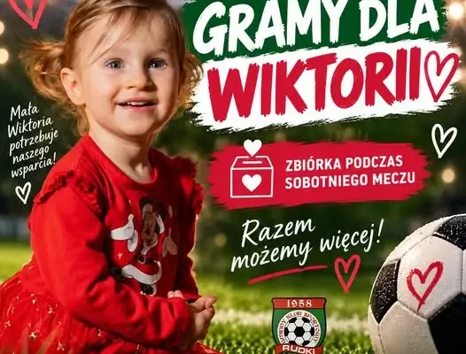 Mecz GKS Rudki okazją do pomocy 2-letniej Wiktorii Kępie z Ambrożowa