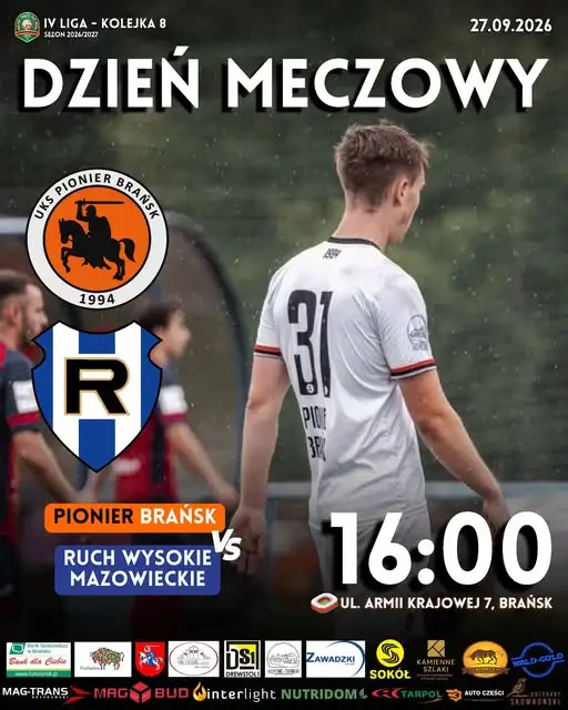 Dzień meczowy w Brańsku: Pionier podejmuje Ruch Wysokie Mazowieckie