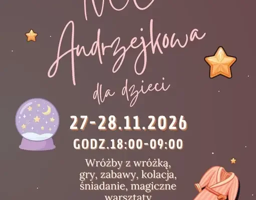 Noc Andrzejkowa dla dzieci w GOK Boćki – wróżby, magia i nocowanie