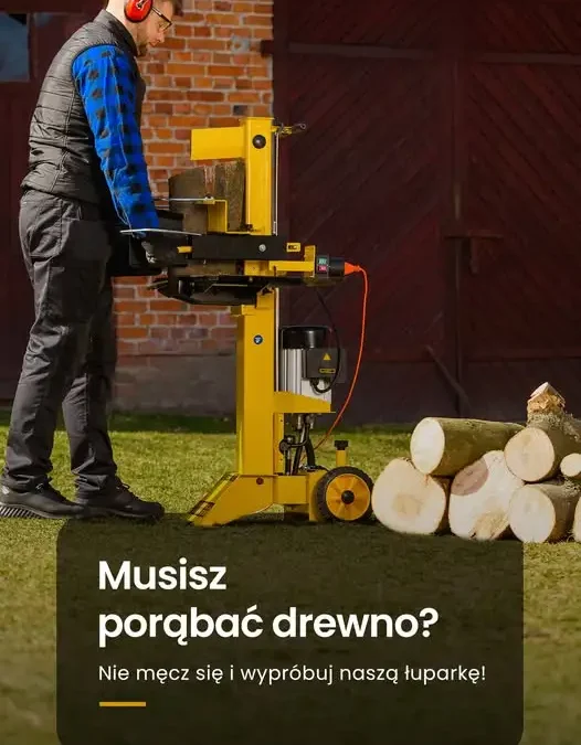 Łuparka do drewna – przetestuj przed zakupem w Łapach, Brańsku, Łomży i Siemiatyczach