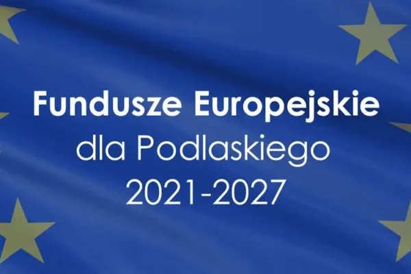 Bielsk Podlaski: spotkanie o funduszach europejskich dla mieszkańców i firm