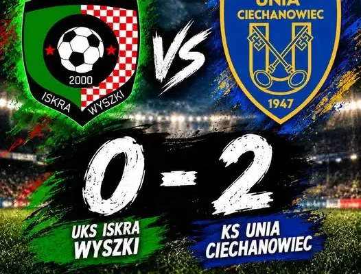 Iskra Wyszki przegrywa z Unią Ciechanowiec. Niewykorzystany karny i stracone punkty